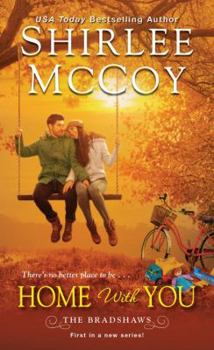 Home with You - Book #1 of the Bradshaws