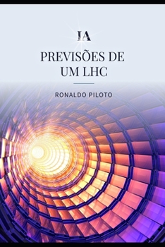 Paperback Previsões de Um Lhc: O Grande Colisor De Hádrons [Portuguese] Book