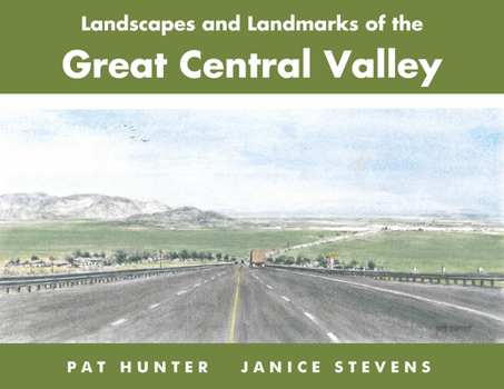 Paperback Landscapes and Landmarks of the Great Central Valley Book