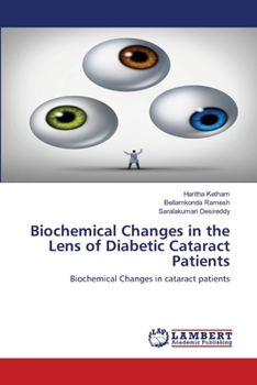 Paperback Biochemical Changes in the Lens of Diabetic Cataract Patients Book