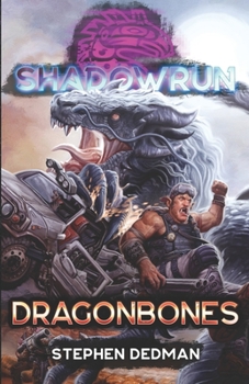 Paperback Shadowrun: Dragonbones Book