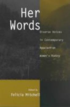 Paperback Her Words: Diverse Voices in Contemporary Appalachian Womens Poetr Book