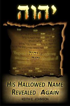 Paperback His Hallowed Name Revealed Again Book