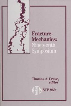 Hardcover Fracture Mechanics, Nineteenth Symposium Book