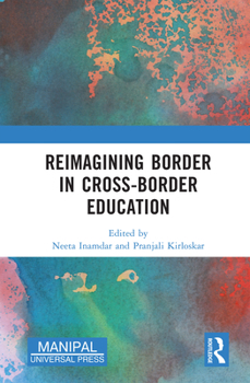 Hardcover Reimagining Border in Cross-Border Education Book