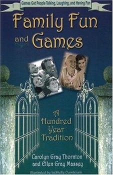 Paperback Family Fun and Games: A Hundred Year Tradition Book