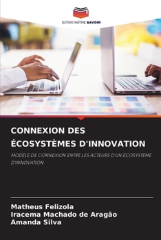 Paperback Connexion Des Écosystèmes d'Innovation [French] Book