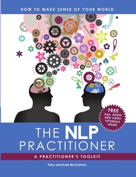 Paperback The NLP Practitioner: A Practitioners Toolkit Book