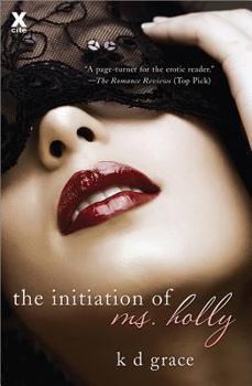 The Initiation of Ms. Holly - Book #1 of the Mount