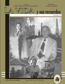Paperback La Vida Y Sus Recuerdos Tomo II [Spanish] Book