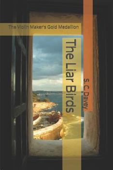 The Liar Birds: The Violin Maker's Gold Medallion