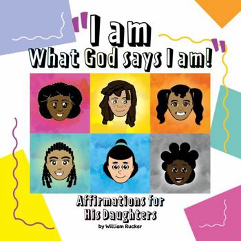 Paperback I am what God say I am: Affirmations for His daughter Book