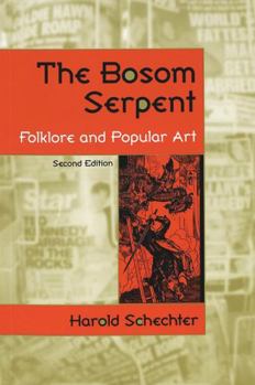 Paperback The Bosom Serpent: Folklore and Popular Art Book