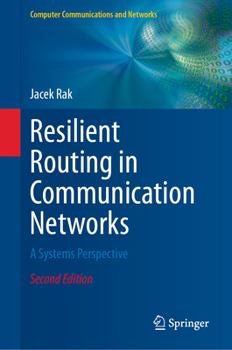 Hardcover Resilient Routing in Communication Networks: A Systems Perspective Book