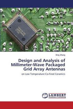 Paperback Design and Analysis of Millimeter-Wave Packaged Grid Array Antennas Book