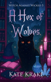 Paperback A Hex of Wolves Book