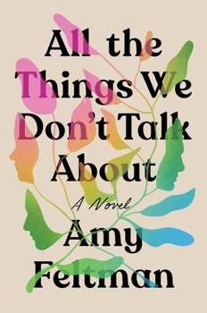 Hardcover All the Things We Don't Talk about Book