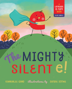 Hardcover The Mighty Silent E! Book