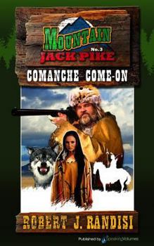 Paperback Comanche Come-On: Mountain Jack Pike Book