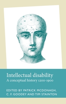 Paperback Intellectual Disability: A Conceptual History, 1200-1900 Book