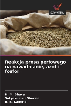 Paperback Reakcja prosa perlowego na nawadnianie, azot i fosfor [Polish] Book