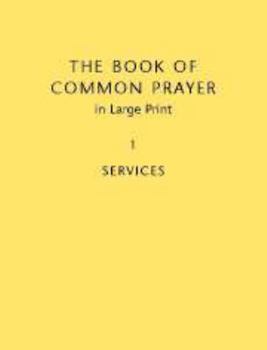 Hardcover Book of Common Prayer, Large Print Edition, Cp800: Volume 1: Services [Large Print] Book