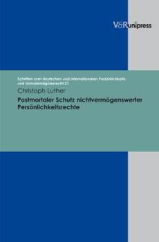 Hardcover Postmortaler Schutz Nichtvermogenswerter Personlichkeitsrechte [German] Book