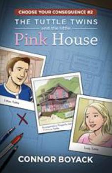 Paperback The Tuttle Twins and the Little Pink House Book