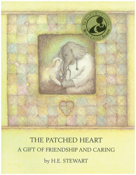 Hardcover The Patched Heart: A Gift of Friendship and Caring Book