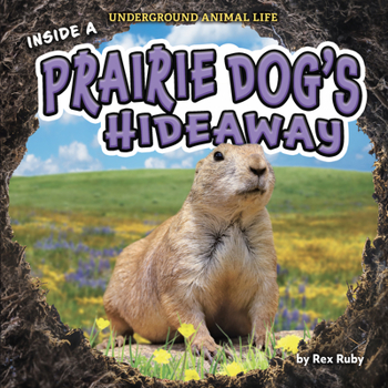 Library Binding Inside a Prairie Dog's Hideaway Book