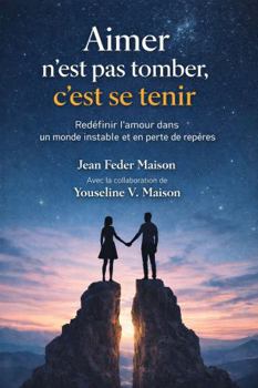 Paperback AIMER n?est pas tomber c?est se tenir. [French] Book
