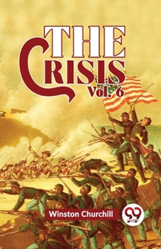 Paperback The Crisis Vol 6 Book