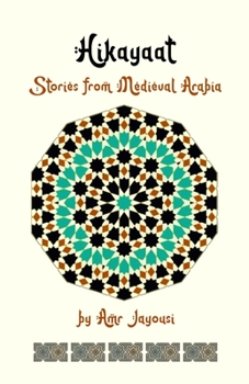 Paperback Hikayaat: Stories from Medieval Arabia Book