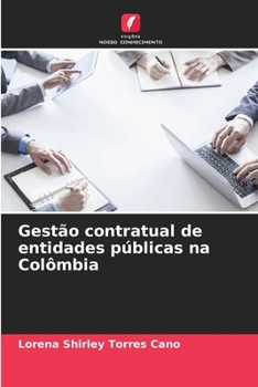 Paperback Gestão contratual de entidades públicas na Colômbia [Portuguese] Book