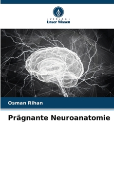 Paperback Prägnante Neuroanatomie [German] Book