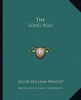 Paperback The Long Ago Book