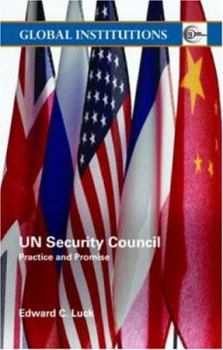 Paperback Un Security Council: Practice and Promise Book