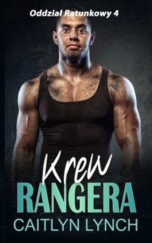Krew Rangera: Wyspa, bron jadrowa, ostatnia granica zaufania. (Oddzial Ratunkowy) (Polish Edition)