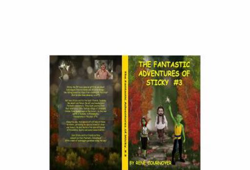 Paperback The Fantastic Adventures Series - A Friendly Pixie #3 (The Fantastic Adventures of Sticky) (Volume 3) Book