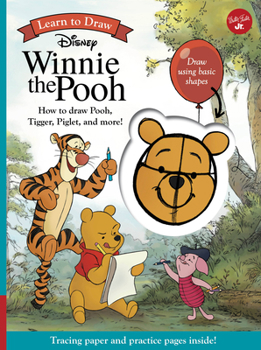 Spiral-bound Learn to Draw Disney Winnie the Pooh: How to Draw Pooh, Tigger, Piglet, and More! Book