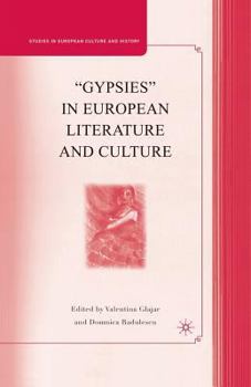 Paperback "Gypsies" in European Literature and Culture: Studies in European Culture and History Book