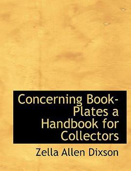 Paperback Concerning Book-Plates a Handbook for Collectors Book