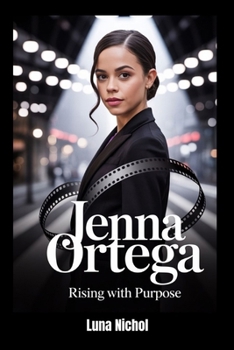 Jenna Ortega: Rising with Purpose