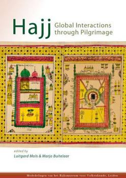 Hardcover Hajj: Global Interactions Through Pilgrimage Book