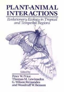 Hardcover Plant-Animal Interactions: Evolutionary Ecology in Tropical and Temperate Regions Book