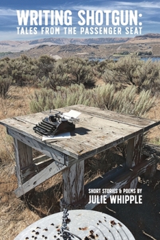 Paperback Writing Shotgun: Tales From The Passenger Seat Book