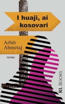 Paperback I huaji, ai kosovari [Albanian] Book