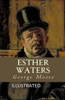 Paperback Esther Waters Illustrated Book