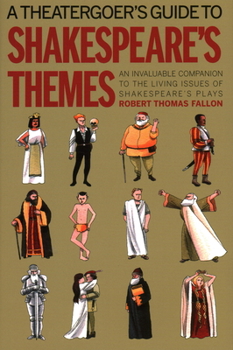 Hardcover A Theatergoer's Guide to Shakespeare's Themes Book