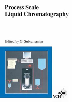 Hardcover Process Scale Liquid Chromatography Book